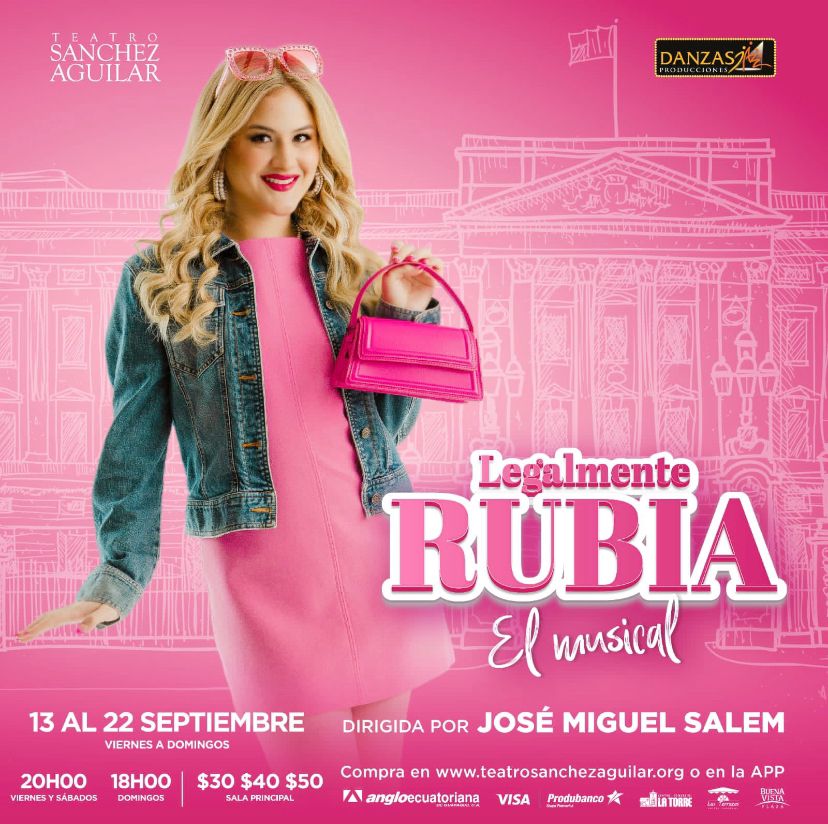 Lee más sobre el artículo Danzasjazz Producciones en coproducción con el Teatro  Sánchez Aguilar presenta el musical de Broadway  “LEGALMENTE RUBIA”