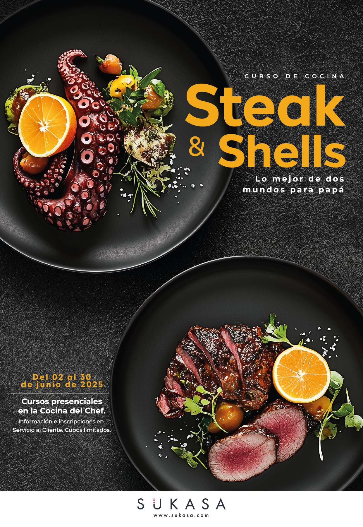 Lee más sobre el artículo Steak & Shells, lo mejor de dos mundo para papá Aprende nuevas recetas en los cursos de cocina de la cocina del chef en Sukasa