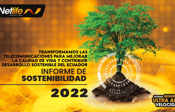 Informe de sostenibilidad Netlife 2022
